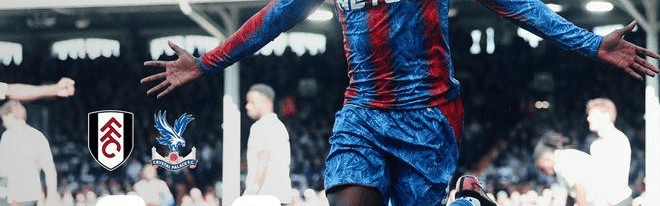 足总杯四强席位落定：水晶宫客场大胜富勒姆